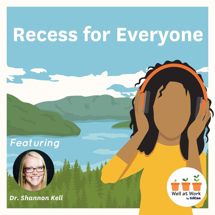 Recess for Everyone ft. Dr. Shannon Kell