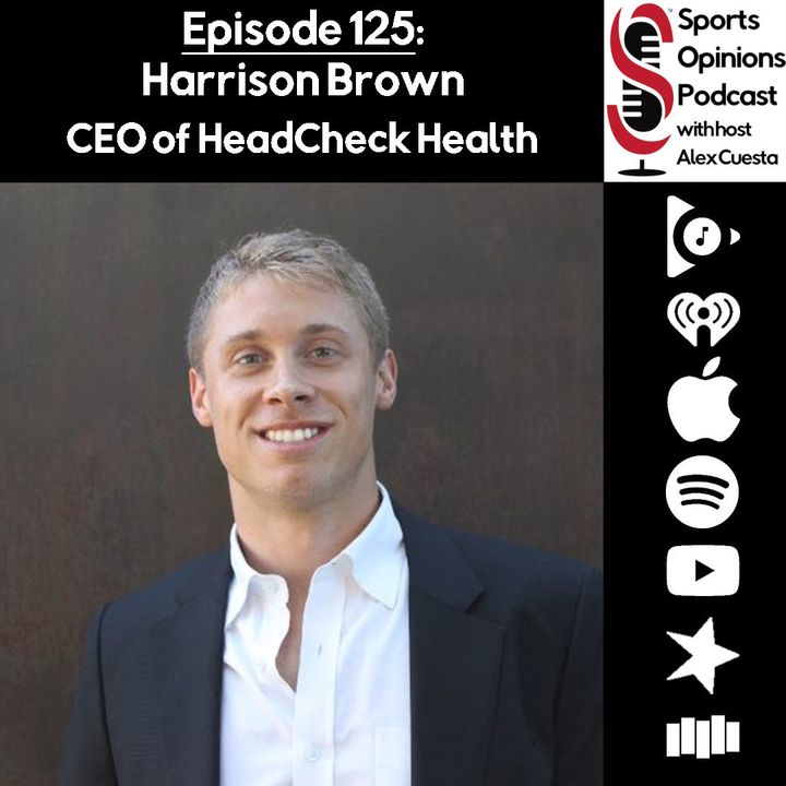 125. Harrison Brown, CEO of HeadCheck Health