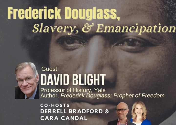 Yale’s Pulitzer-Winning Prof. David Blight on Frederick Douglass, Slavery, & Emancipation