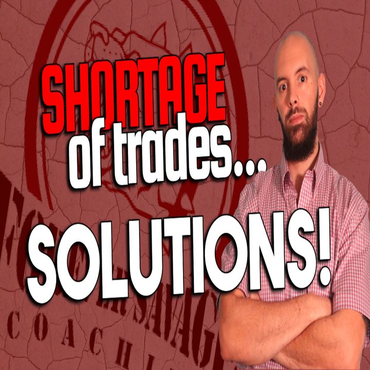 Shortage Of Trades - 3 of 3 - Solutions
