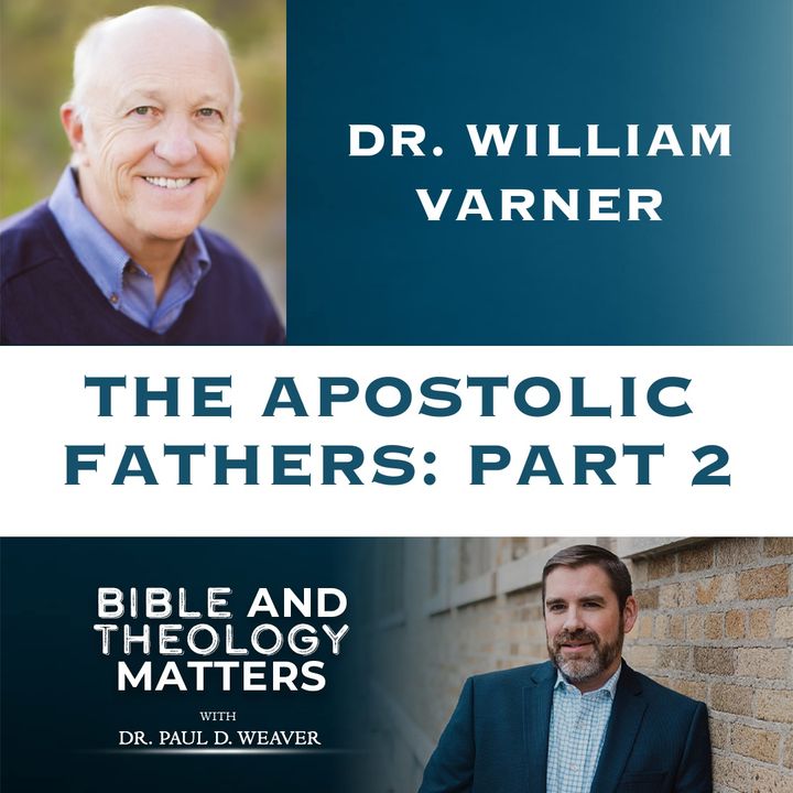 BTM 75 - The Apostolic Fathers - Part 2