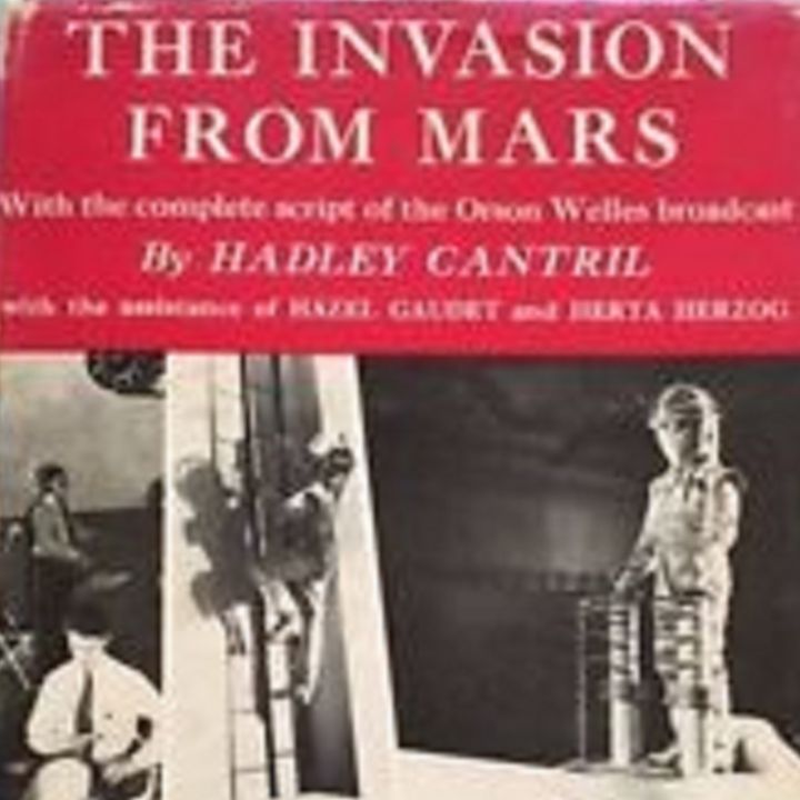 10: The 'War of the Worlds' fervor and Arthur Hadley Cantril / The 'Birds Aren't Real' Movement