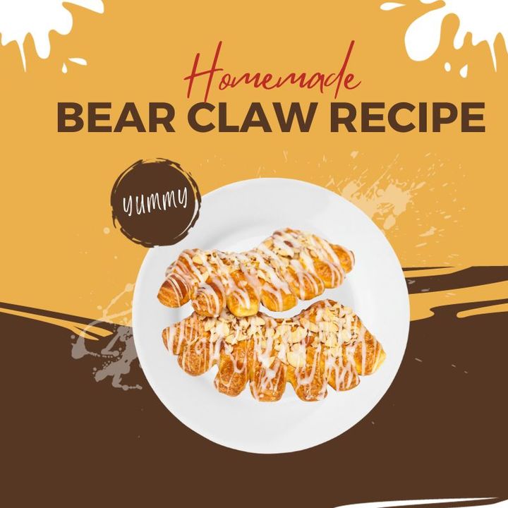 Homemade Bear Claw Recipe Sweet Mastery in Your Kitchen
