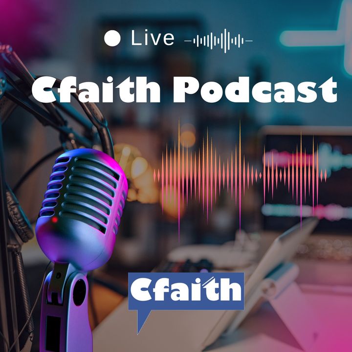 Cfaith Podcast