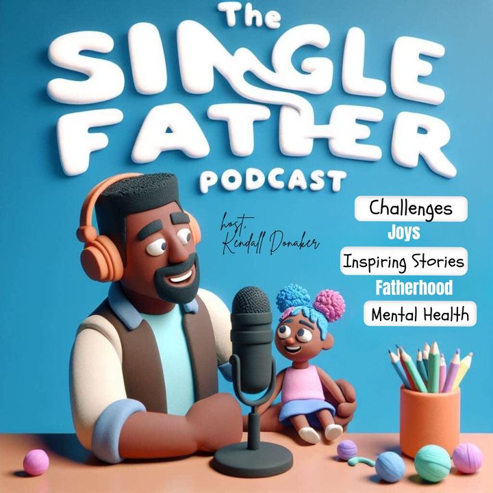 Episode 42: How Do Single Dads Survive?