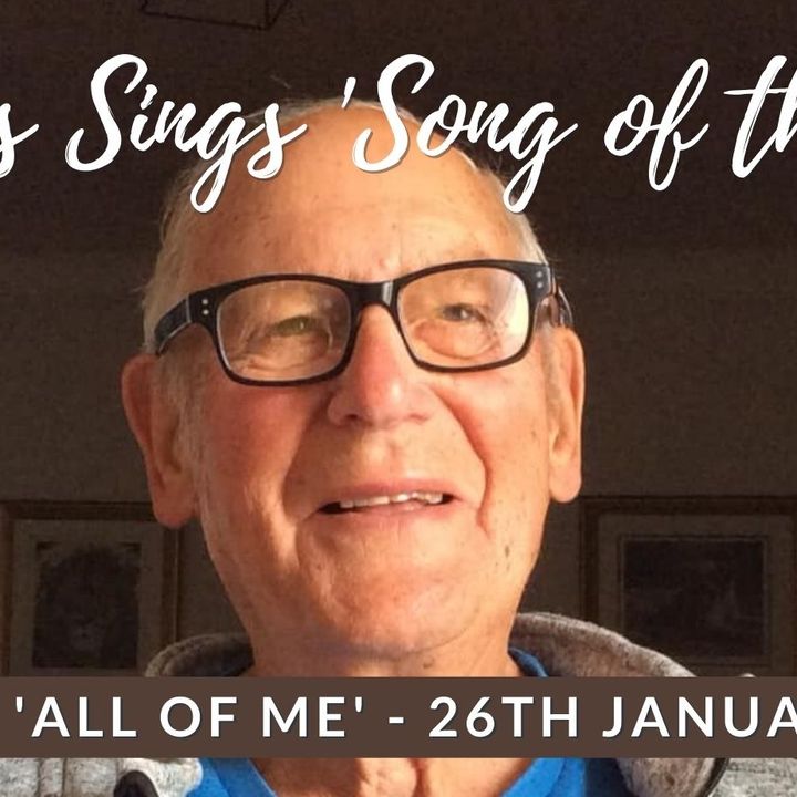 'All of Me' - Les's 'Song of The Week' - 26th January 2023