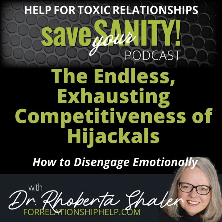 The Endless, Exhausting Competitiveness of Hijackals in Toxic Relationships