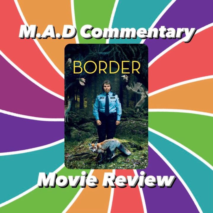Border Movie Review