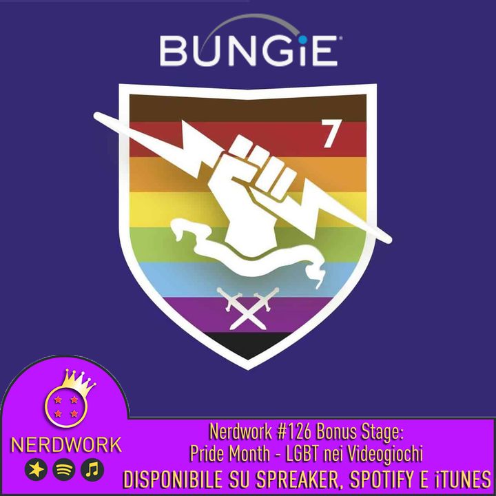 Nerdwork #126 - BONUS STAGE! Pride Month 2020: LGBTQ+ nei Videogiochi