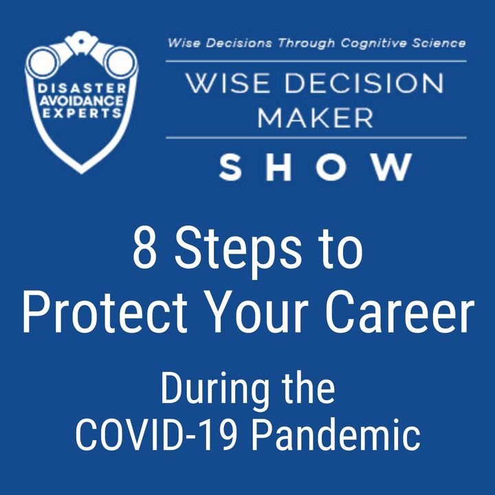 #25: 8 Steps to Protect Your Career During the COVID-19 Pandemic