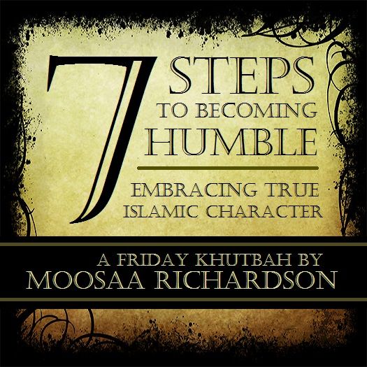 Islamic Character: How to Become Humble (7 Steps)