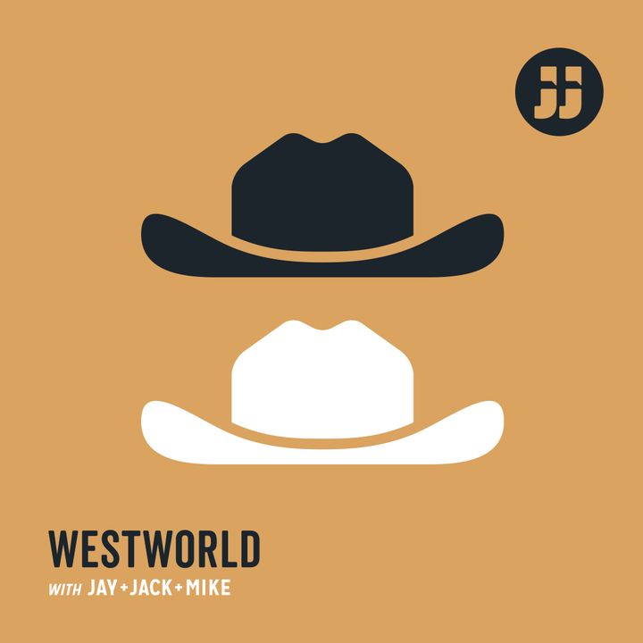 Westworld with Jay, Jack and Mike: Ep. 3.2 "The Winter Line"
