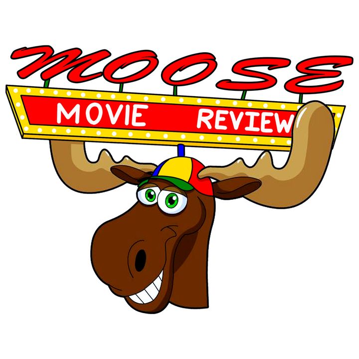 The Moose Movie Review MMR
