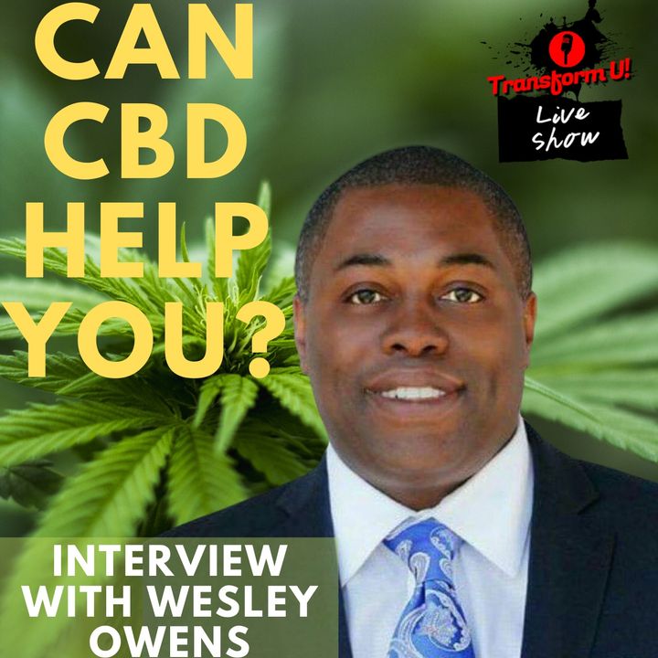 How CBD Self-Love and Self-Perservation Goes Hand in Hand with Wesley Owens