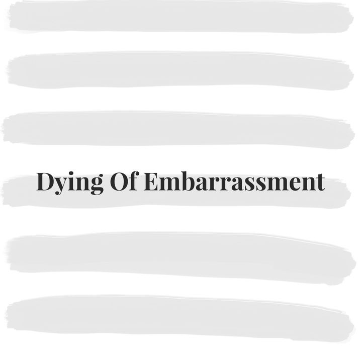 Dying Of Embarrassment - With Sarah Mulindwa