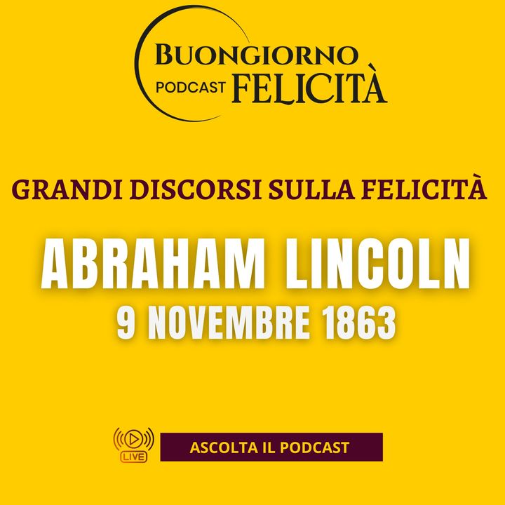 #1388 - Abraham Lincoln, 9 novembre 1863 | Buongiorno Felicità