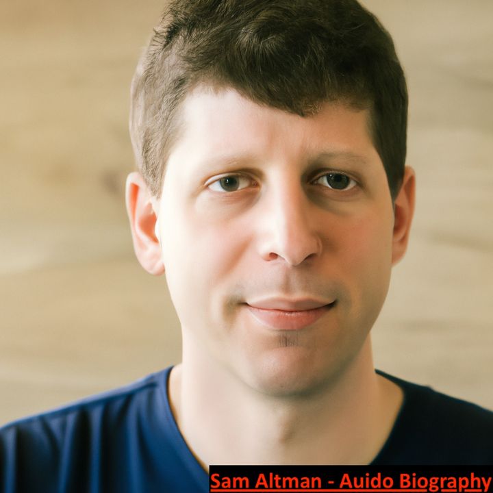 Sam Altman - Audio Biography