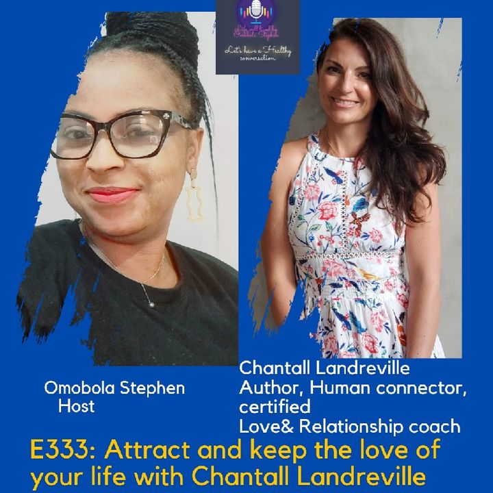 E333: ATTRACT AND KEEP THE LOVE OF YOUR LIFE WITH CHANTALL LANDREVILLE