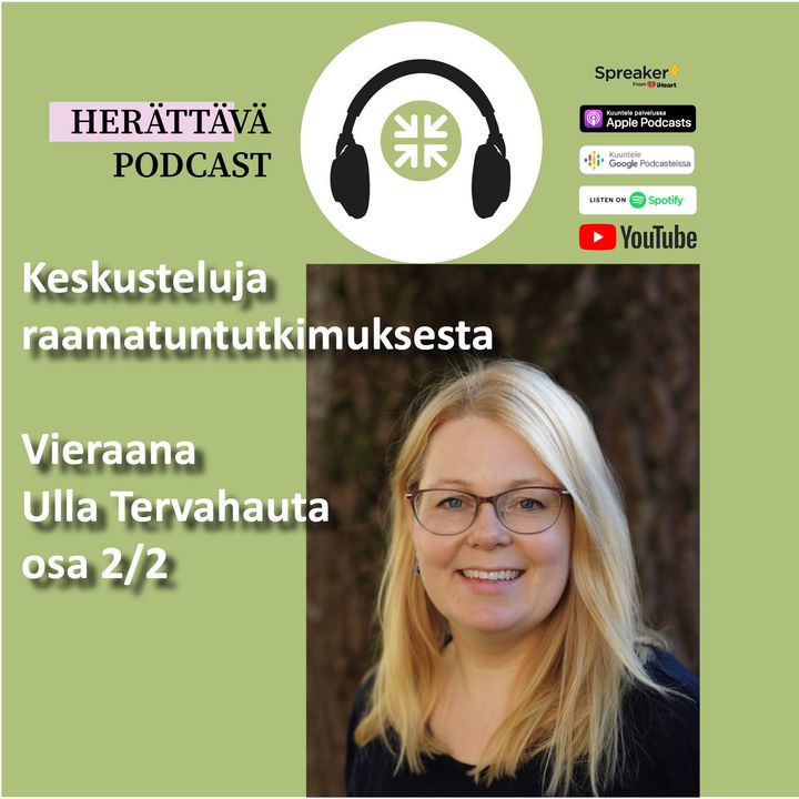 Varhaiskristilliset tekstit ja niiden merkitys, osa 2/2, vieraana Ulla Tervahauta