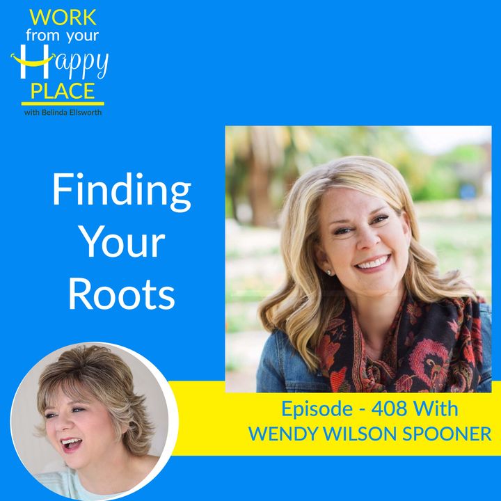 Finding Your Roots with Wendy Wilson Spooner