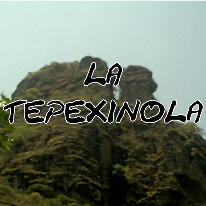 La Tepexinola