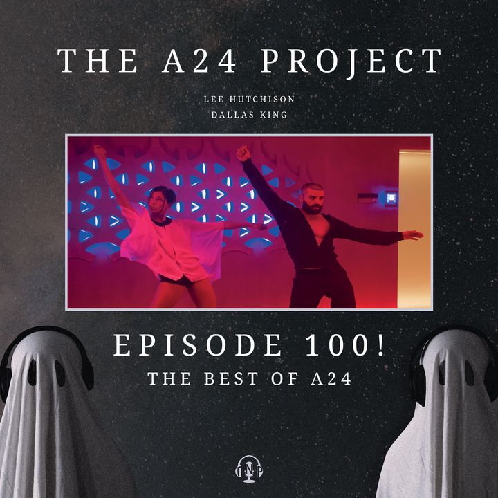 100 - The Best of A24