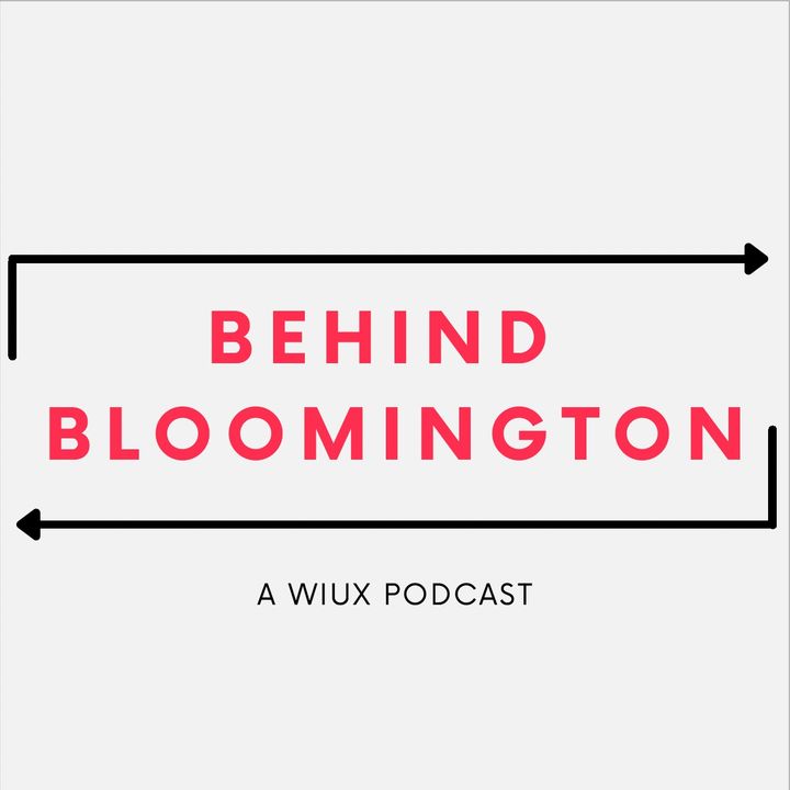 Behind Bloomington - WIUX