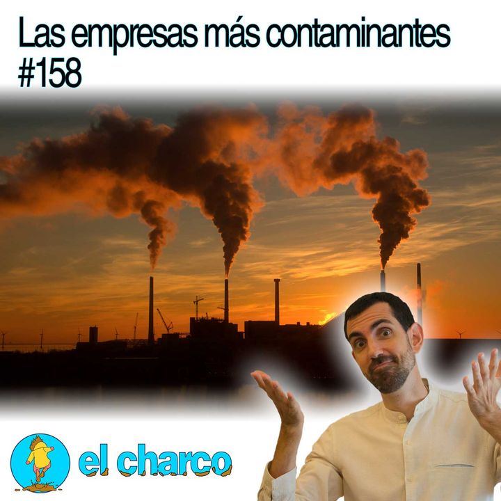 Las empresas más contaminantes #158