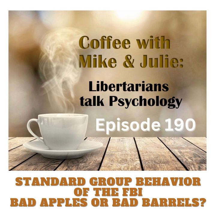 Standard Group Behavior of the FBI--Bad Apples or Bad Barrels?