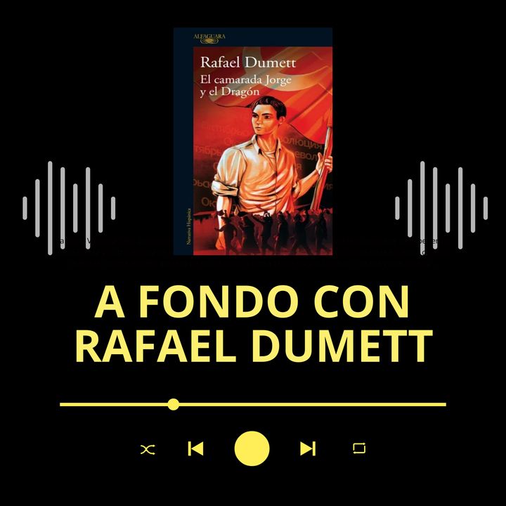 Podcast Librero | Rafael Dumett y el peruano más ilustre