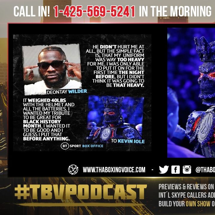 ☎️Deontay Wilder Confirms 3RD Tyson Fury Fight💪🏿 Says 45-Pound Costume🤬WORE OUT Legs😱