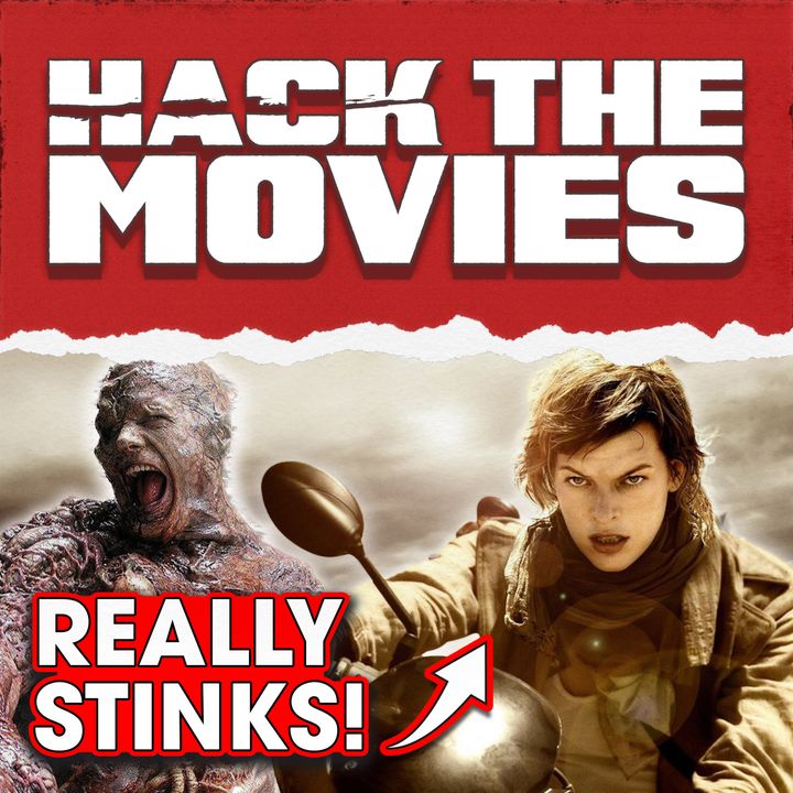 Resident Evil Extinction Really Stinks, Man! - Hack The Movies (#203)