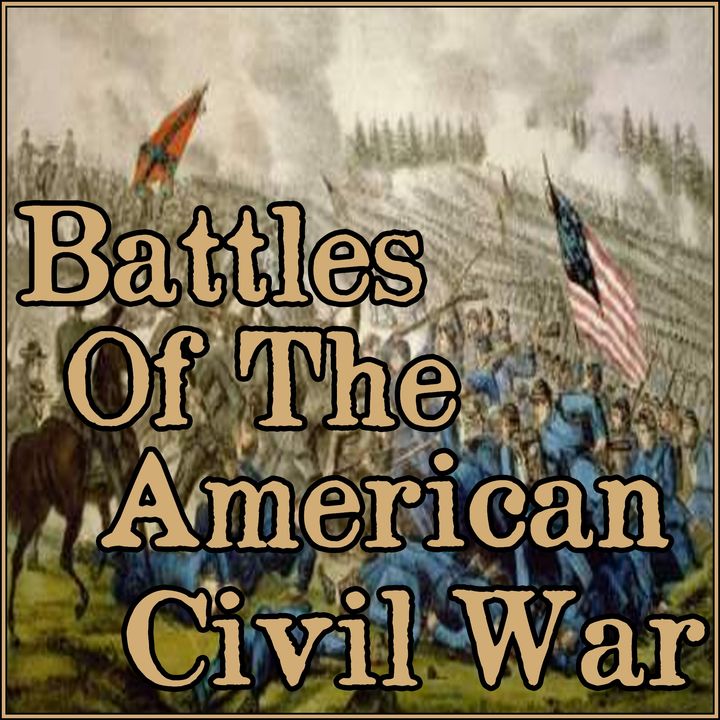Battles Of The American Civil War