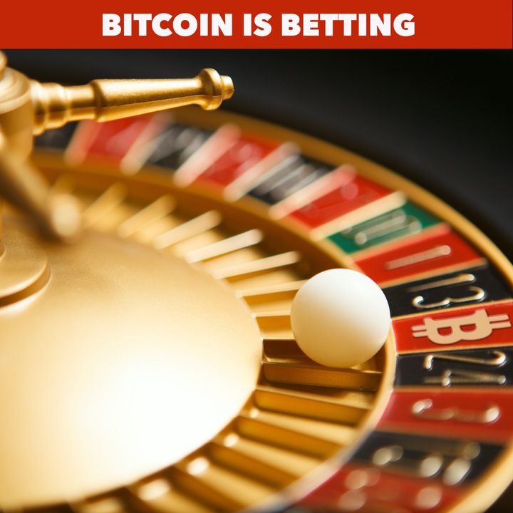Bitcoin is Gambling, Period