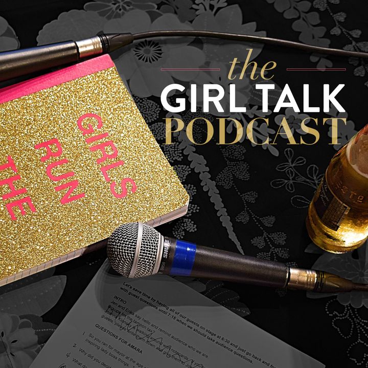 The Girl Talk - The Lori Lightfoot and Amara Enyia Show