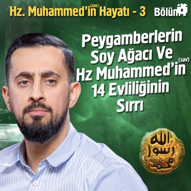 Hz. Muhammed'in (asm) Hayatı - Mübarek Soyu - Bölüm 3 | Mehmet Yıldız