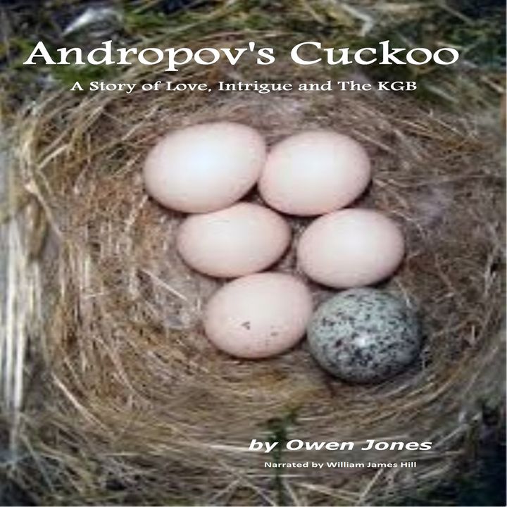 Andropovs Cuckoo - A story of love, intrigue and the KGB
