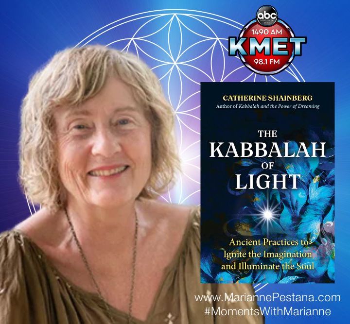 The Kabbalah of Light with Catherine Shainberg