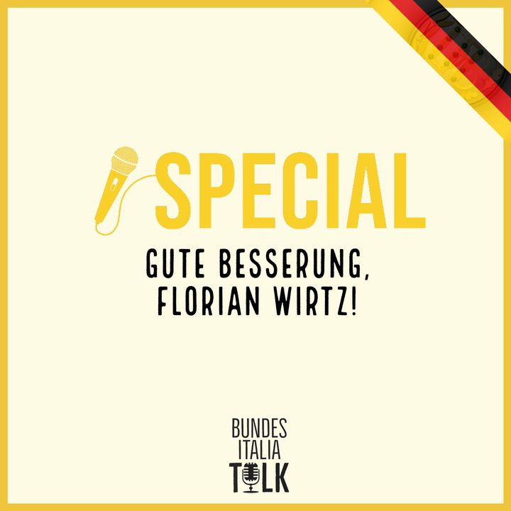 Special | Gute Besserung, Florian Wirtz!