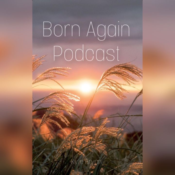 Born Again Podcast