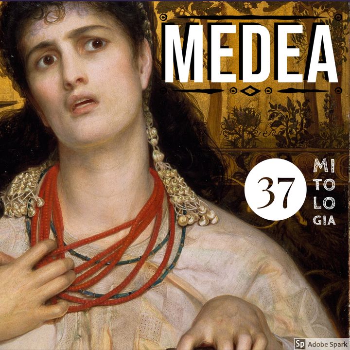 Medea - Il terribile destino di una maga!