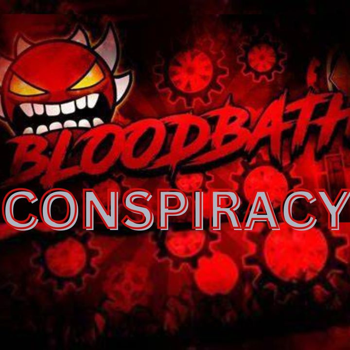 The Bloodbath Conspiracy