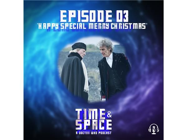 Episode 03 - Happy Special Merry Christmas