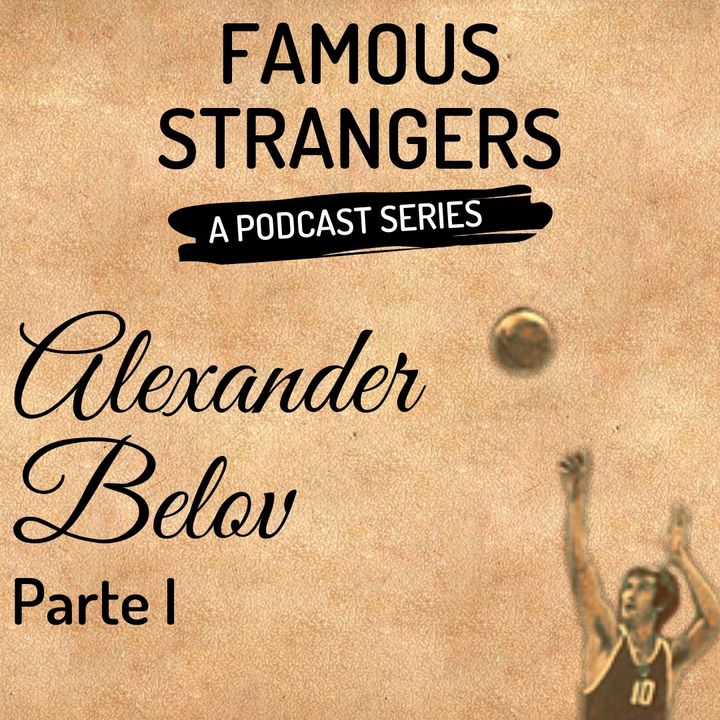 Episodio 2 - Alexander Belov (prima parte)