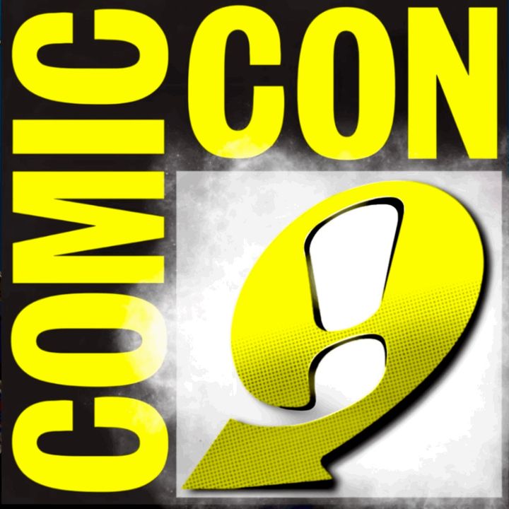 San Diego Comic-Con Recap - Issue 23