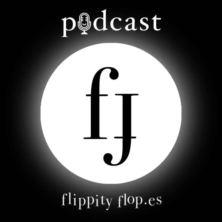 El Podcast de Flippityflop.es