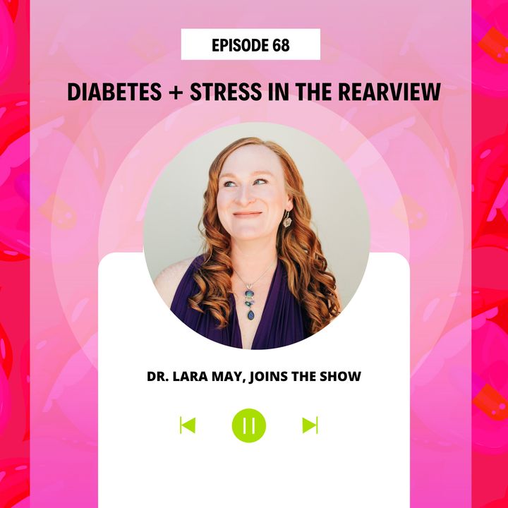 Diabetes + Stress in the Rearview Mirror