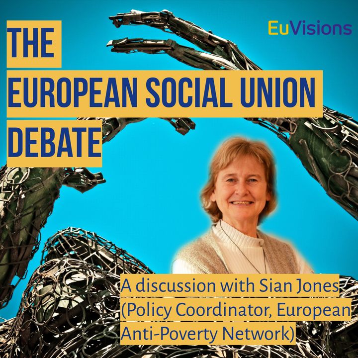 A discussion with Sian Jones, Policy coordinator at European Anti-Poverty Network