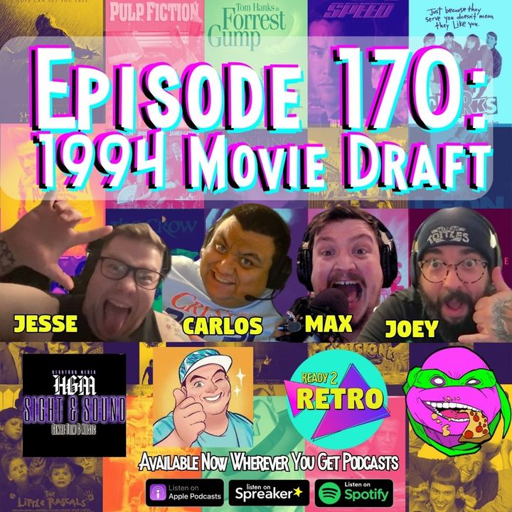 Episode 170: "1994 Movie Draft" with @thenostalgiclatino, @ninjatoitles & @heartgodmedia