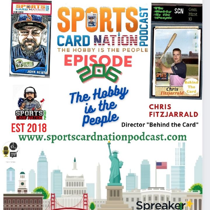 Ep.206 w/ Chris Fitzjarrald-Director of "Behind the Card"